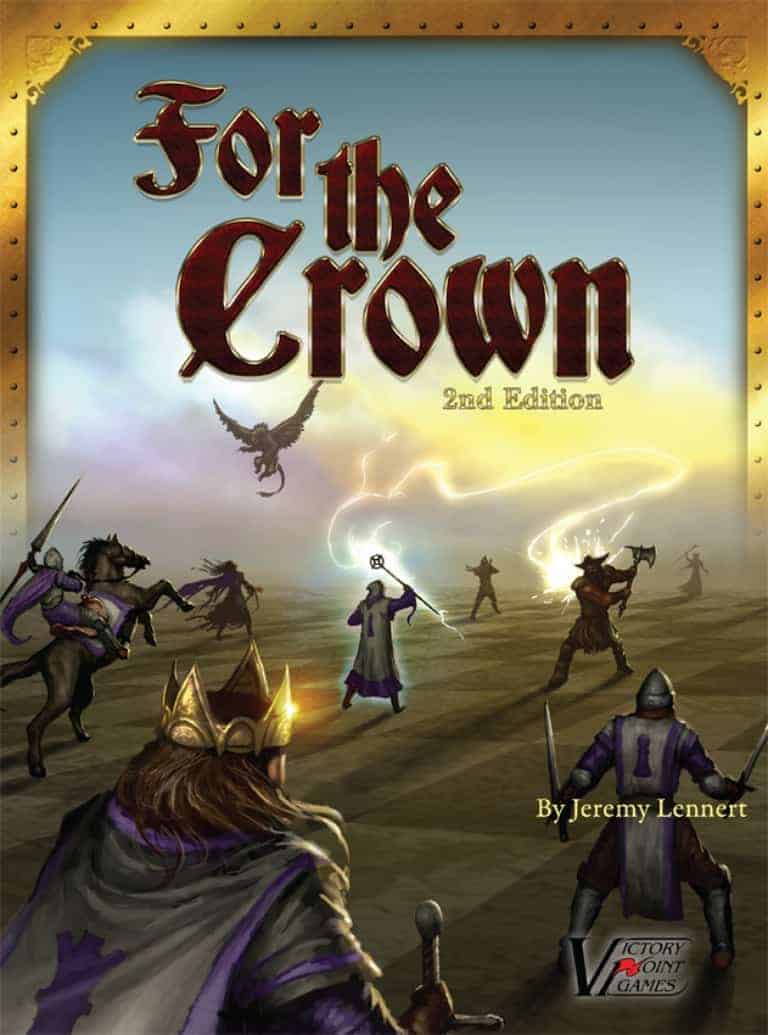 For the Crown (2nd edition)